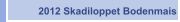   2012 Skadiloppet Bodenmais