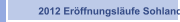    2012 Eröffnungsläufe Sohland