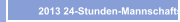    2013 24-Stunden-Mannschaftslauf