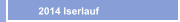    2014 Iserlauf