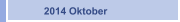      2014 Oktober