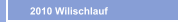2010 Wilischlauf